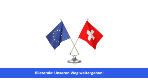 Bilaterale III: Ein wichtiger Meilenstein für die Schweizer Europapolitik 